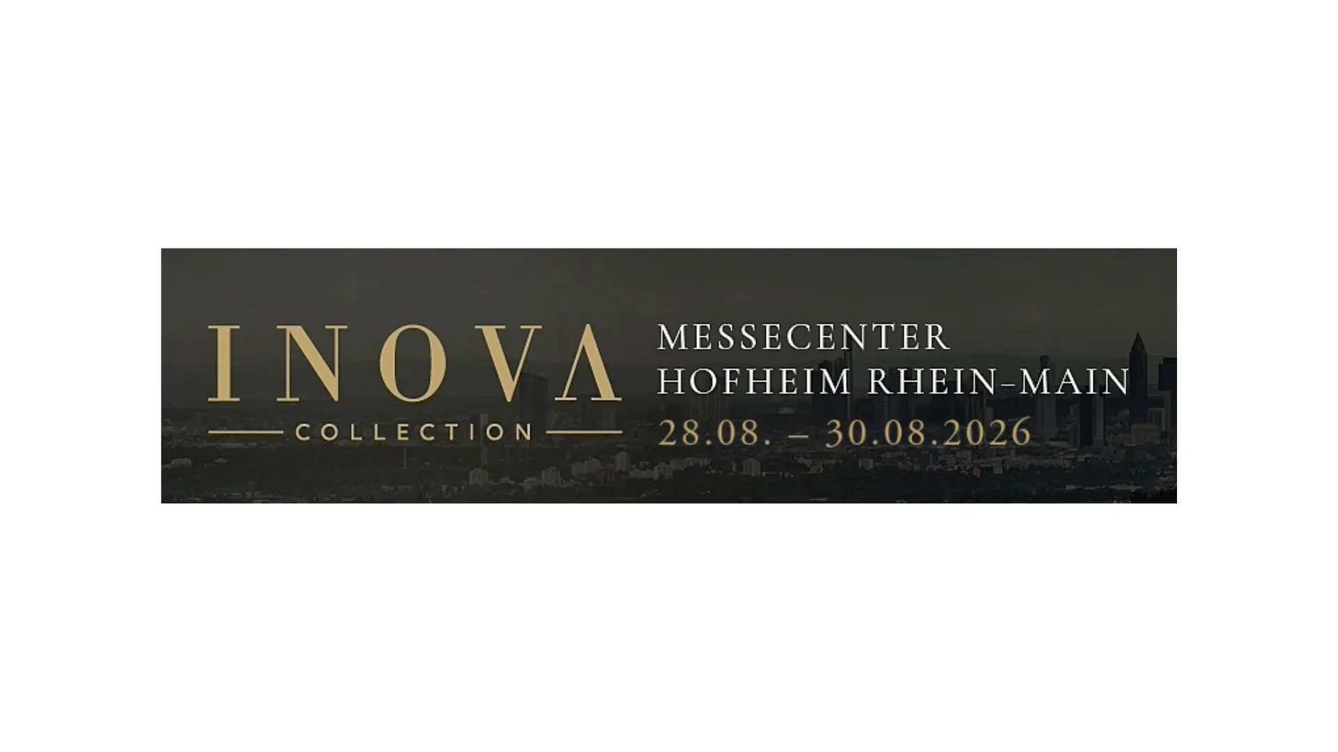 Treffen Sie uns auf der INOVA Collection 2026: